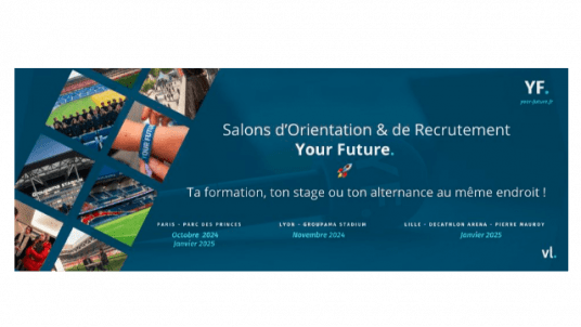 [INVITATION] salon Your Future : ton stage, ton alternance ou ton 1er job au même endroit !